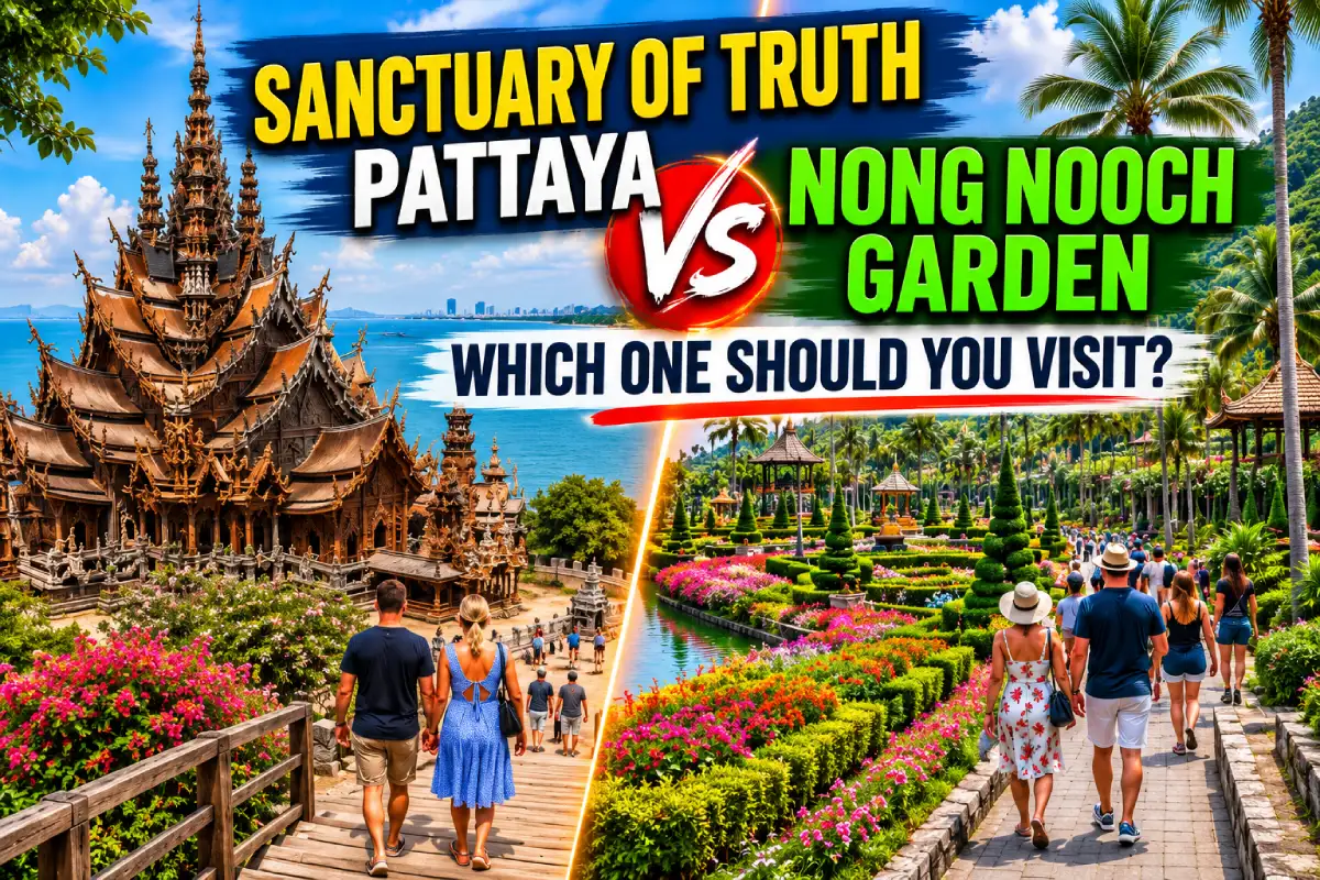 Sanctuary of Truth Pattaya vs Nong Nooch Garden: Which One Should You Visit?